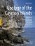 Geology of the Cayman Islands : Evolution of Complex Carbonate Successions on Isolated Oceanic Islands