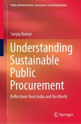 Understanding Sustainable Public Procurement : Reflections from India and the World