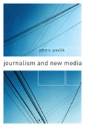 Journalism and New Media