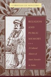 Religion and Public Memory : A Cultural History of Saint Namdev in India