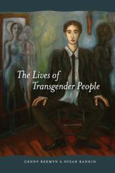 The Lives of Transgender People