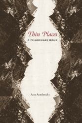 Thin Places : A Pilgrimage Home