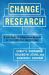 Change Research : A Case Study on Collaborative Methods for Social Workers and Advocates