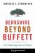 Berkshire Beyond Buffett : The Enduring Value of Values