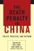 The Death Penalty in China : Policy, Practice, and Reform