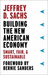 Building the New American Economy : Smart, Fair, and Sustainable