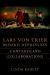 Lars Von Trier Beyond Depression : Contexts and Collaborations