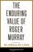 The Enduring Value of Roger Murray