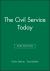 The Civil Service Today