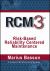 RCM3: Risk-Based Reliability Centered Maintenance