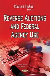 Reverse Auctions and Federal Agency Use