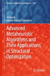 Advanced Metaheuristic Algorithms and Their Applications in Structural Optimization