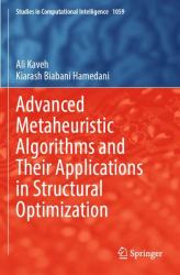 Advanced Metaheuristic Algorithms and Their Applications in Structural Optimization