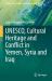 UNESCO, Cultural Heritage and Conflict in Yemen, Syria and Iraq