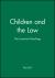 Children and the Law : The Essential Readings