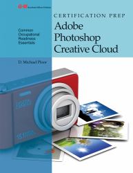 Certification Prep Adobe Photoshop Creative Cloud