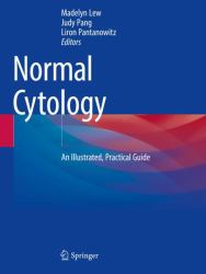 Normal Cytology : An Illustrated, Practical Guide