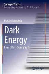 Dark Energy : From EFTs to Supergravity