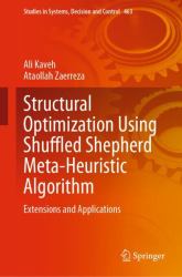 Structural Optimization Using Shuffled Shepherd Meta-Heuristic Algorithm : Extensions and Applications