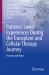 Patients' Lived Experiences During the Transplant and Cellular Therapy Journey : Harvest and Hope