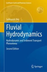 Fluvial Hydrodynamics : Hydrodynamic and Sediment Transport Phenomena