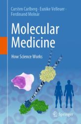 Molecular Medicine : How Science Works