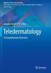 Teledermatology : A Comprehensive Overview