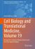 Cell Biology and Translational Medicine, Volume 19 : Perspectives in Diverse Human Diseases and Their Therapeutic Options