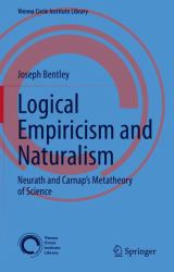 Logical Empiricism and Naturalism : Neurath and Carnap's Meta-Theory of Science