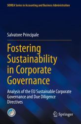 Fostering Sustainability in Corporate Governance : Analysis of the EU Sustainable Corporate Governance and Due Diligence Directives