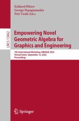 Empowering Novel Geometric Algebra for Graphics and Engineering : 7th International Workshop, ENGAGE 2022, Virtual Event, September 12, 2022, Proceedings