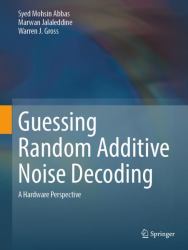 Guessing Random Additive Noise Decoding : A Hardware Perspective