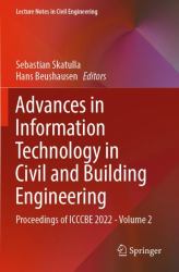 Advances in Information Technology in Civil and Building Engineering : Proceedings of ICCCBE 2022 - Volume 2