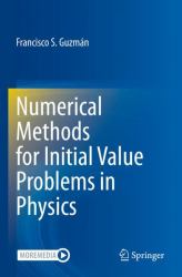 Numerical Methods for Initial Value Problems in Physics