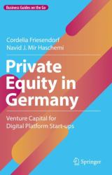 Private Equity in Germany : Venture Capital for Digital Platform Start-Ups