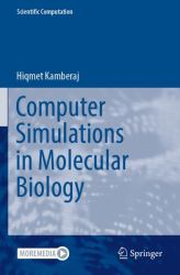 Computer Simulations in Molecular Biology