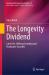 The Longevity Dividend : Later Life, Lifelong Learning and Productive Societies