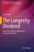 The Longevity Dividend : Later Life, Lifelong Learning and Productive Societies