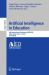 Artificial Intelligence in Education : 24th International Conference, AIED 2023, Tokyo, Japan, July 3-7, 2023, Proceedings