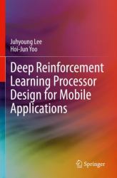 Deep Reinforcement Learning Processor Design for Mobile Applications