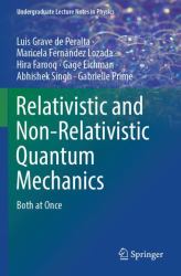 Relativistic and Non-Relativistic Quantum Mechanics : Both at Once