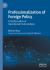 Professionalization of Foreign Policy : Transformation of Operational Code Analysis