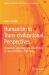 Humanism in Trans-Civilizational Perspectives : Relational Subjectivity and Social Ethics in Classical Chinese Philosophy