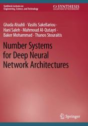 Number Systems for Deep Neural Network Architectures