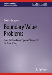 Boundary Value Problems : Essential Fractional Dynamic Equations on Time Scales