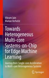 Towards Heterogeneous Multi-Core Systems-On-Chip for Edge Machine Learning : Journey from Single-Core Acceleration to Multi-Core Heterogeneous Systems