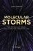 Molecular Storms : The Physics of Stars, Cells and the Origin of Life