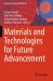 Materials and Technologies for Future Advancement