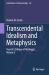 Transcendental Idealism and Metaphysics : Husserl's Critique of Heidegger. Volume 2