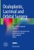 Oculoplastic, Lacrimal and Orbital Surgery : The ESOPRS Textbook: Volume 1